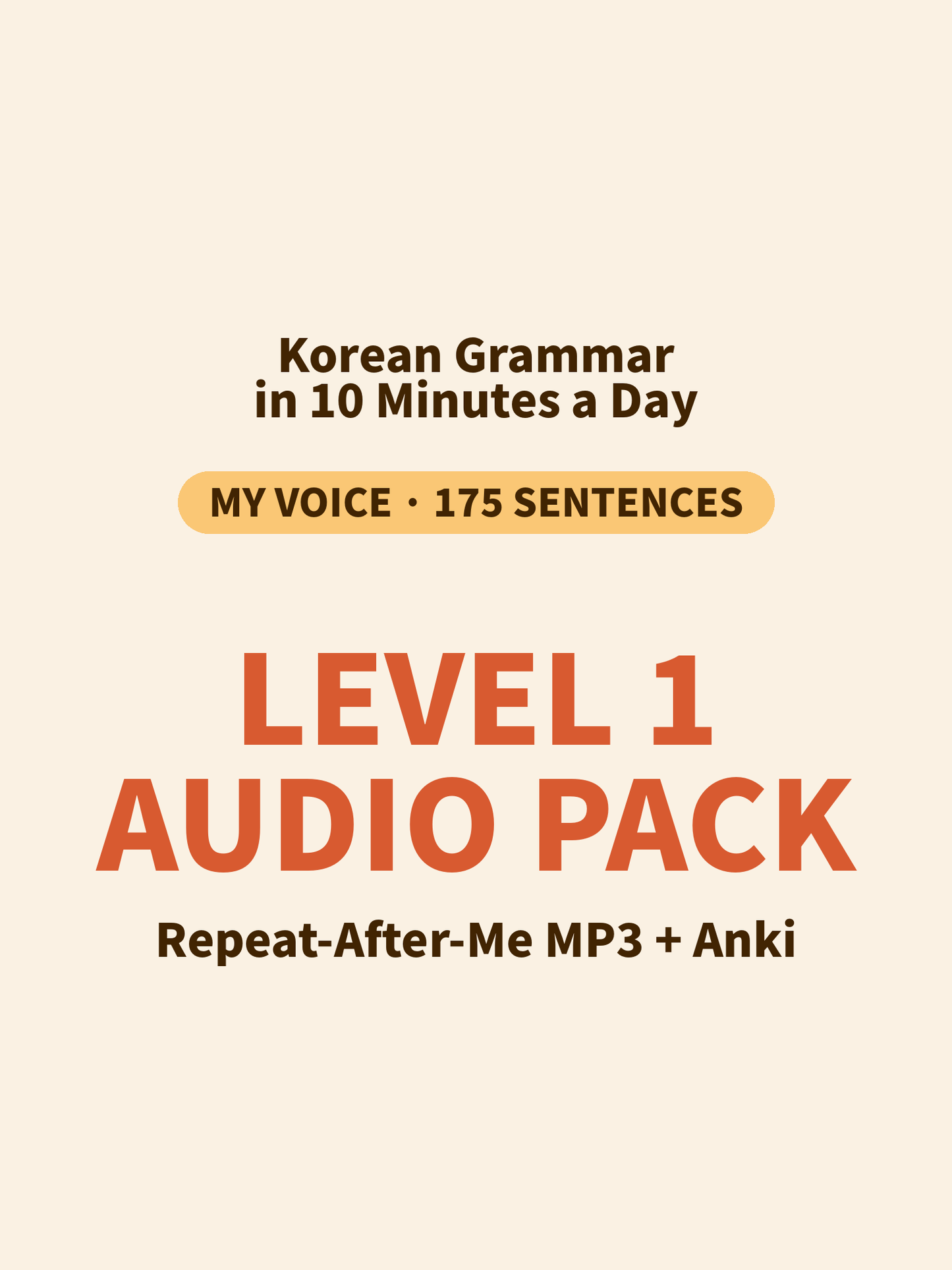 Level 1 Audio Pack — Repeat-After-Me MP3 + Anki Deck (My Voice, 175 Sentences)