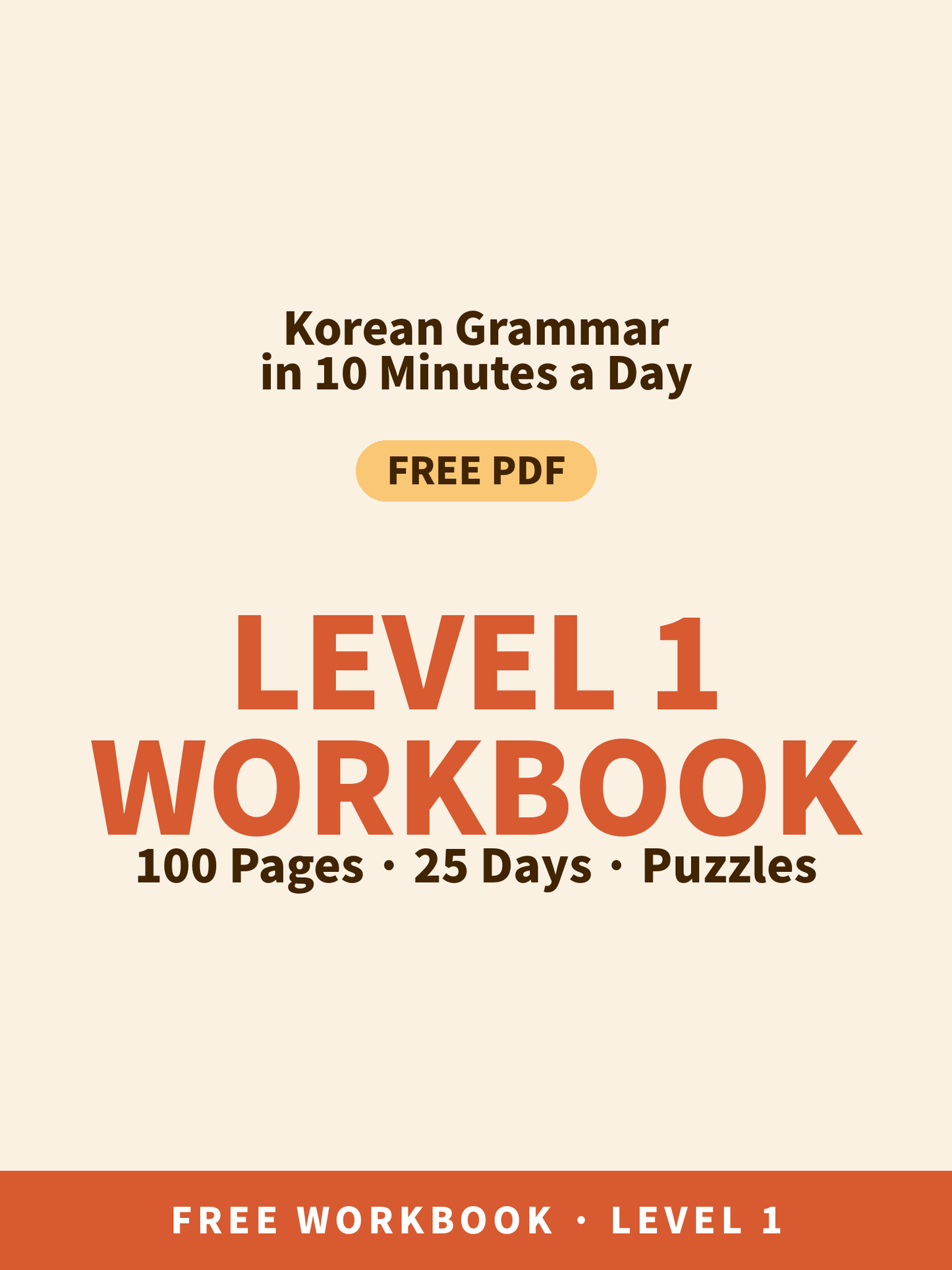 Korean Grammar Level 1 Workbook — FREE (100 Pages · 25 Days)